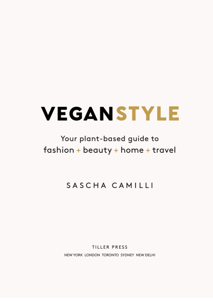 Vegan Style: Your Plant Based Guide by Sacha Camilli - Cruelty Free